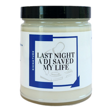 Load image into Gallery viewer, Last Night A DJ Saved My Life Candle- This candle is a just the right mix of clove leaf, nutmeg, lavender, tonka bean, patchouli & vanilla.