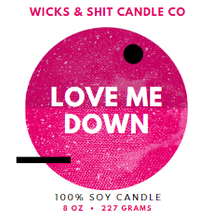 Load image into Gallery viewer, Love Me Down Candle-Breathe in the scent of cherry &amp; citrus